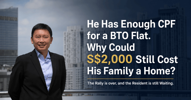 #171 He Has Enough CPF for a BTO Flat.Why Could S$2,000 Still Cost His Family a Home?  一个家 • 2,000新元 • 四次求助